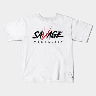 SAVAGE MENTALITY Kids T-Shirt